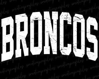 Broncos Svg Png, Broncos Bundle, Broncos Shirt Svg, Broncos Typography, Broncos Mascot, SVG PNG Bundle Set, Bronco Svg