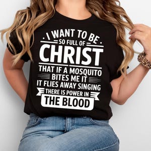I Want to Be So Full of Christ Svg, Bible Verse Svg, Jesus Svg, Christian Svg, Religious Svg, Svg Files for Cricut, Digital Download