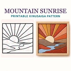 May include: A Mountain Sunrise printable Kinusaiga pattern featuring a black and white line drawing on the left and a finished fabric-covered square panel on the right, displaying a sun, mountains, and a river in shades of orange, brown, and blue.