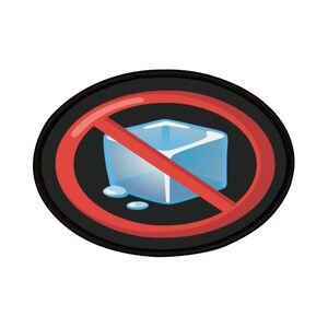 May include: An oval patch with a black background and a red circle with a line through it. Inside the circle is a blue ice cube and two water droplets. The patch is a warning symbol.