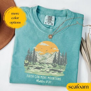 Comfort Colors® Religious Tee, Faith Can Move Mountains Shirt, Bible Verse Sweatshirt, Christian Long Sleeve Shirt, Faith T-shirt