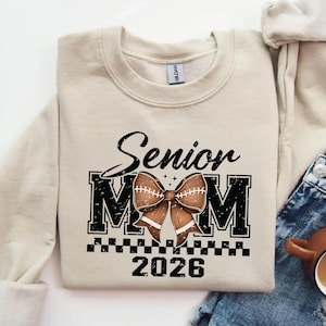 Senior Football Mom Sweatshirt, Football Mom Hoodie, Cheer Mom, Football Lover Mama Hoodie, Senior Mom Football Sweatshirt, Class of 2026