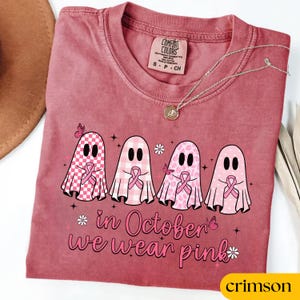 Comfort Colors® In October We Wear Pink Ghost Shirt, Breast Cancer Tee, I&#39;m A Survivor Shirt, Team Cancer Shirt, Cancer Awareness Sweatshirt