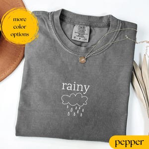 Comfort Colors® Minimalist Rainy Shirt, Rainy Sweatshirt, Cute Weather Statement Gift, Rainy Day Vibes, Rain Lover Gift, Cute Minimalist Tee