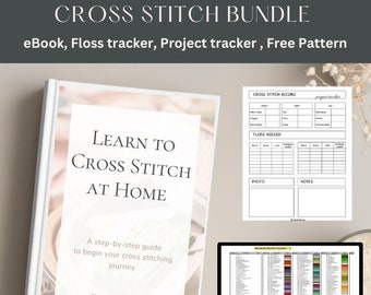 Cross Stitch Bundle for Beginners - How to Cross Stitch - Digital Organizers