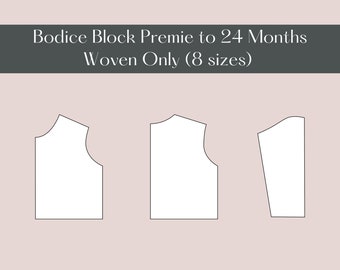 Woven Bodice Block Premie to 24 Months - 8 sizes