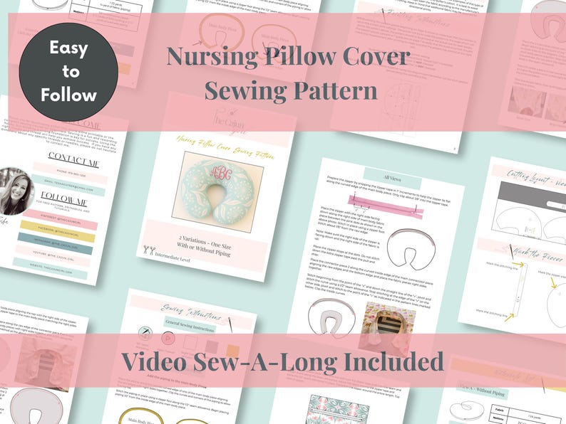 May include: A sewing pattern for a nursing pillow cover, with the text "Nursing Pillow Cover Sewing Pattern." The pattern includes instructions and diagrams. The image also includes the text "Easy to Follow" and "Video Sew-A-Long Included."