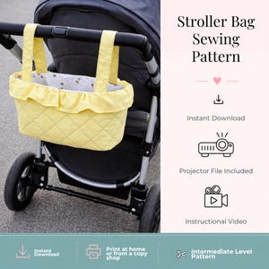 May include: A yellow quilted stroller bag with two straps and a ruffled top edge, featuring a white interior lining with a small bee pattern. The text reads Stroller Bag Sewing Pattern, Instant Download, Projector File Included, Instructional Video.