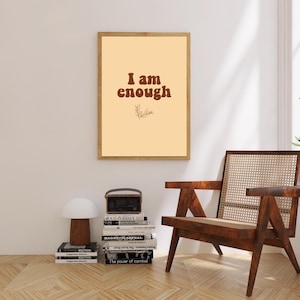 I Am Enough Wall Art Printable Brown Affirmation Quote Boho Neutral Typography Decor Self Love Digital Download