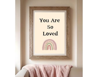 Decorazione murale Boho Rainbow per cameretta dei bambini, stampa "Sei così amato" in toni neutri, download digitale, decorazione stampabile carina