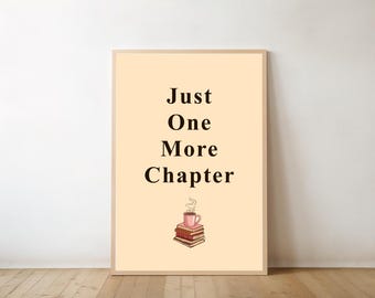 Just One More Chapter Wall Art Printable Book Nook Decor Reading Quote Digital Download