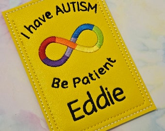 I have Autism Id tag w name - Infinity loop bright colors - colorful medical tag - Be Patient tag - personalized Autism Autistic ID card tag