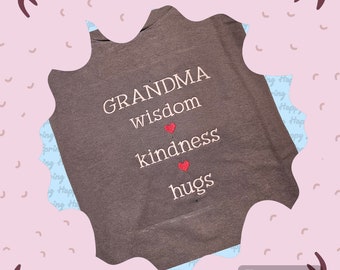 Charcoal cotton tshirt for Grandma - Grandma love - gift for Grandma- Nana abuela tshirt with embroidery - love and hugs from grandma