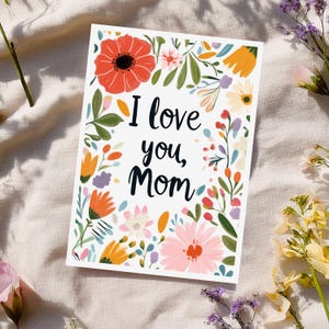 Bonita tarjeta floral para el Día de la Madre, estilo bohemio, imprimible, descarga digital, flores dibujadas a mano, regalo para mamá, "Te amo, mamá", tarjeta sencilla.