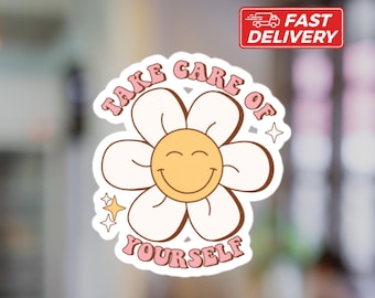 Take Care of Yourself Sticker: Waterproof Vinyl Self-Love Decal