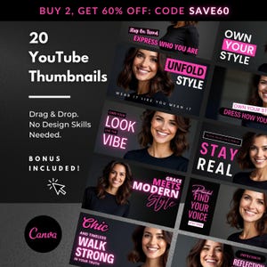 May include: A promotional graphic for 20 YouTube thumbnails, featuring a woman's image with text overlays. The thumbnails are designed for drag-and-drop use, with no design skills needed. The Canva logo is visible, and the graphic includes the text "Buy 2, Get 60% Off: Code SAVE60."