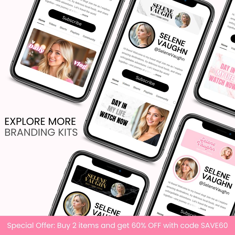 May include: Multiple smartphones displaying a YouTube channel branding kit. The screens showcase a blonde woman with the channel name "Selene Vaughn" and the text "Explore More Branding Kits". The screens have a pink and black color scheme.