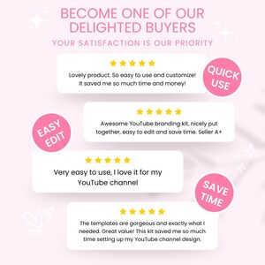 May include: A pink graphic with customer testimonials and the text "BECOME ONE OF OUR DELIGHTED BUYERS." The testimonials highlight ease of use, time-saving benefits, and the quality of a YouTube branding kit.