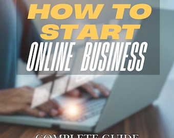 May include: A person working on a laptop computer with the text "HOW TO START ONLINE BUSINESS COMPLETE GUIDE 20 PAGES" on a yellow background.