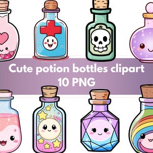 May include: A collection of eight cartoon potion bottles with cork stoppers. The bottles are various colors, including pink, blue, green, and purple, and feature cute faces and designs like hearts, stars, and a skull. Text reads "Cute potion bottles clipart 10 PNG."