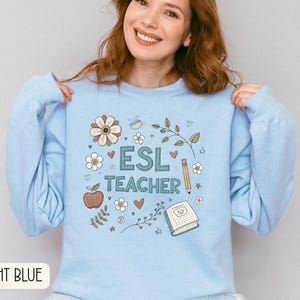 ESL Teacher Sweatshirt, ESL teacher shirt, Back to School Gift for Teacher, English Language Teacher Crewneck, Multilingual Teacher Gift