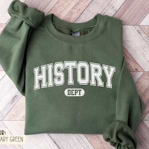 History Teacher Sweatshirt, History Teacher Shirt, Back to School Gift for Teacher, Historian Teacher Crewneck, History Department Shirts