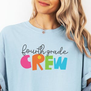 4TH Grade CREW Shirt, Comfort Colors Tee, Back to School 4th Grade Teacher Team Shirts, New Teacher Gift, Fourth Grade Team Shirt