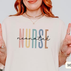 Neonatal Nurse Shirt, Comfort Colors Tee, NICU Nursing gift, Nursery Nurse Shirt, RN Gift, NiCU Nurse Shirt, Nurse Appreciation Gifts