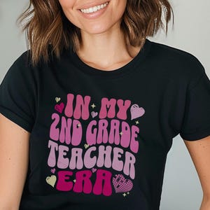 2nd GradeTeacher Shirt, Second Grade Teacher Tee, In My Teacher Era, Back to School Gift for Teacher, Second Grade Teacher Team Shirts
