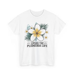 Plumeria Life Unisex Tee, Hawaiian Floral Shirt, Tropical Flower Tshirt, Botanical Garden Top, Beach Vibes Tee, Island Vacation Apparel