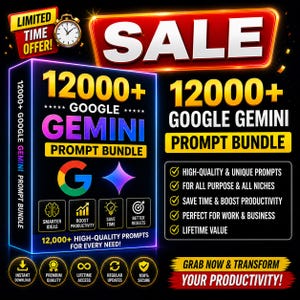 Può includere: Una pubblicità digitale con la parola "SALE" in rosso e oro. Promuove un "12000+ Google Gemini Prompt Bundle" con icone e testo come "Prompt unici e di alta qualità" e "Valore a vita".
