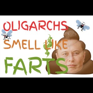 Puede incluir: Una ilustración digital de una pila de caca marrón con la cara de un hombre en ella. El texto "Oligarchs Smell Like Farts" está escrito en letras rojas, naranjas y verdes. Dos moscas de dibujos animados están a cada lado de la imagen.