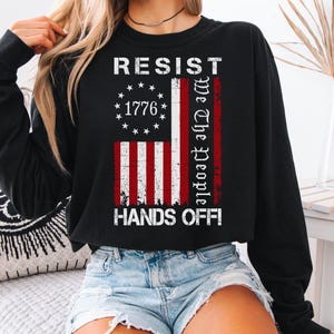 Resist Hands Off Comfort Colors Shirt: We The People 1776 Flag Tee