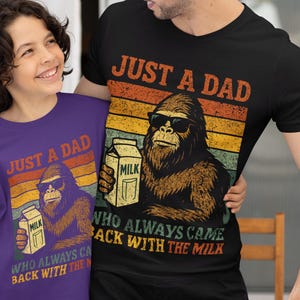 Lustiges Big Foot Dad Shirt, Sasquatch Vatertag T-Shirt, Nur ein Dad mit Milch, Retro Gorilla Dad T-Shirt, Humorvolles Papa Geschenk Top