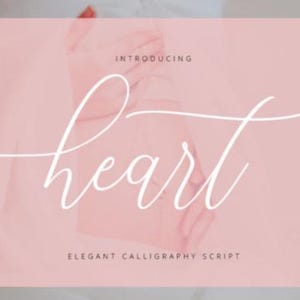 May include: Introducing Heart, an elegant calligraphy script font. The word "heart" is written in a flowing, cursive style on a pink background.