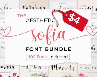 May include: A pink and white graphic with the text "THE AESTHETIC sofia FONT BUNDLE 100 Fonts Included" and a red price tag with the text "$4".