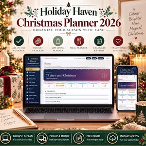 May include: The Holiday Haven Christmas Planner 2026 is displayed on a laptop and smartphone screen. The digital interface features a home dashboard with a 75 days until Christmas countdown, budget tracker, and task progress bars. The planner includes sections for gifts, meals, and traditions.