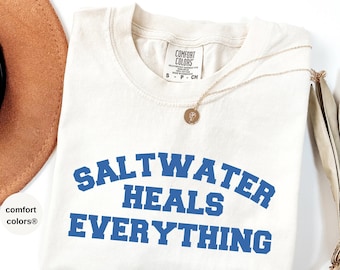Saltwater Heals Everything Comfort Colors Tee, Beach Lover Gift