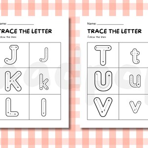 May include: Two white worksheets with the text "TRACE THE LETTER" and letters J, K, L, T, U, and V. The worksheets are designed for tracing practice, with dotted lines indicating the path to follow. The background is a pink and white checkered pattern.