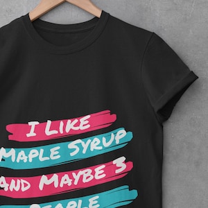 Lustiges Ahornsirup-T-Shirt, perfekt für Feinschmecker, Freizeitkleidung, Geschenke für Freunde, Geburtstagsfeiern, Unisex-T-Shirt aus schwerer Baumwolle