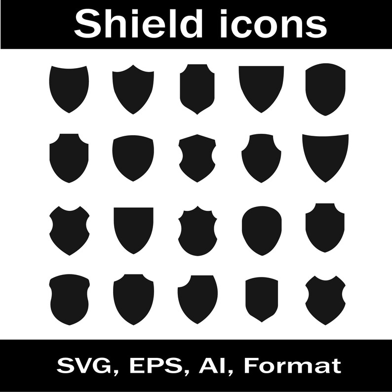 May include: A collection of black shield icons in various shapes and sizes, set against a white background. The image includes the text "Shield icons" at the top and "SVG, EPS, AI, Format" at the bottom, indicating file formats.
