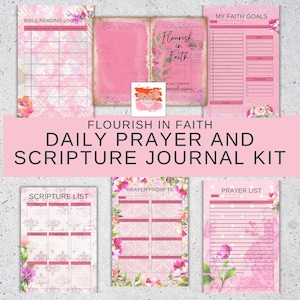May include: A pink and floral Daily Prayer and Scripture Journal Kit. The kit includes a Bible reading log, a journal, a scripture list, prayer prompts, and a prayer list. The text "Flourish in Faith" is displayed prominently.