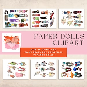May include: A digital download graphic featuring colorful paper dolls. The image includes the text "PAPER DOLLS CLIPART" and "DIGITAL DOWNLOAD PRINT READY PDF & JPG FILES 91 PAPER DOLLS". The artwork showcases various doll designs.