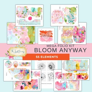 May include: A Mega Folio Kit titled Bloom Anyway containing 55 elements. The kit features multiple sheets with floral watercolor patterns in pink, blue, and green, alongside black and white line art flower illustrations and a Faithful Grace art shop logo.