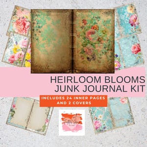 May include: A junk journal kit with a vintage aesthetic. The kit includes a central open book with floral designs and several smaller pages with floral and damask patterns. The text "HEIRLOOM BLOOMS JUNK JOURNAL KIT" is displayed.