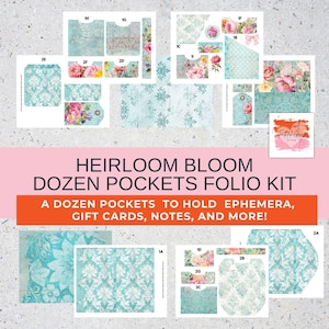 May include: A collection of paper ephemera in various shapes and sizes, featuring floral and damask patterns in shades of blue, pink, and white. Text reads "Heirloom Bloom Dozen Pockets Folio Kit" and "A dozen pockets to hold ephemera, gift cards, notes, and more!"