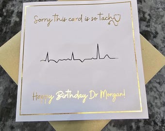 Carte d'anniversaire ECG, médecin infirmière infirmier paramédical chirurgien, jeu de mots Tachy