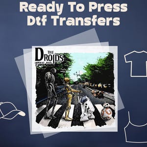 Star Wars Droids Abbey Road Dtf, R2-D2 BB-8 C3-PO Dtf, Disney Galaxy's Edge Dtf Transfer, Dark Side Ready To Press, Star Wars Heat Transfer