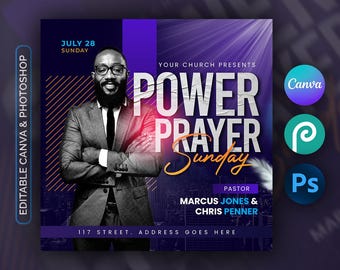May include: A promotional graphic for a church event. The design features a man in a suit, the words "POWER PRAYER Sunday", and the date July 28. The graphic also includes the names of the pastors and the church address.