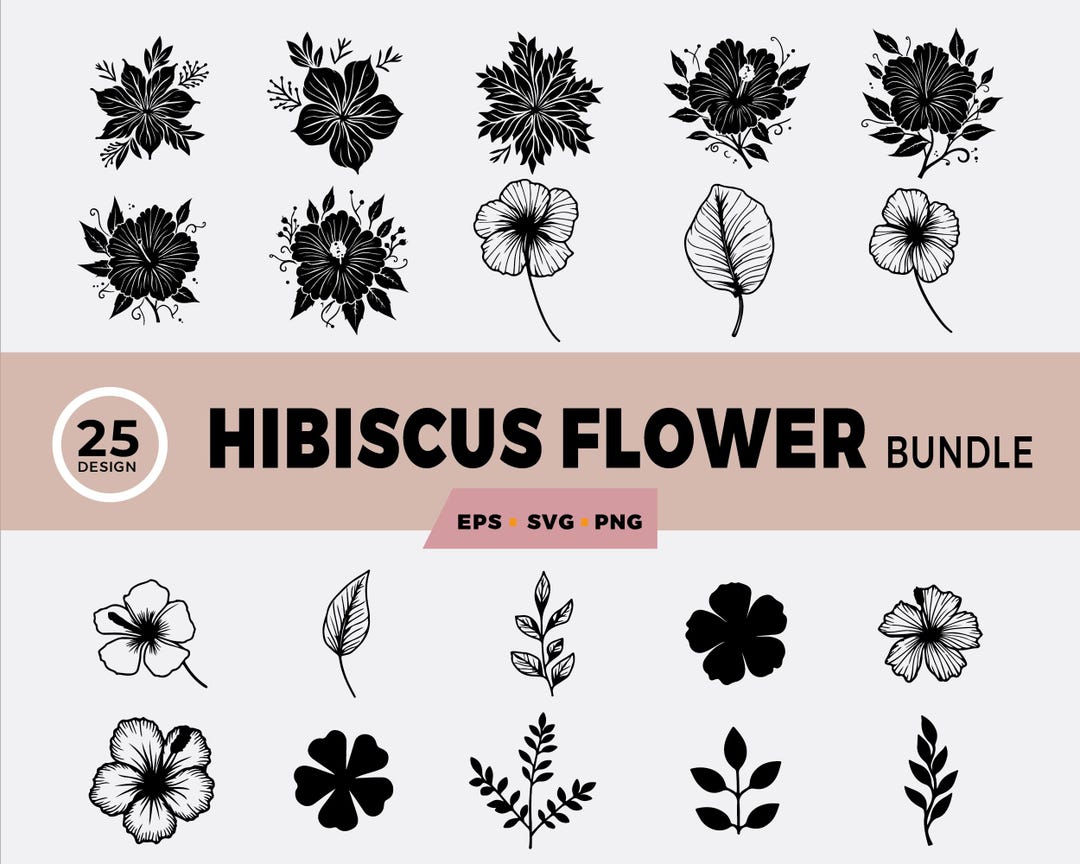 25 Hibiscus Flower SVG PNG Bundle | Tropical Flower Clipart for Cricut ...
